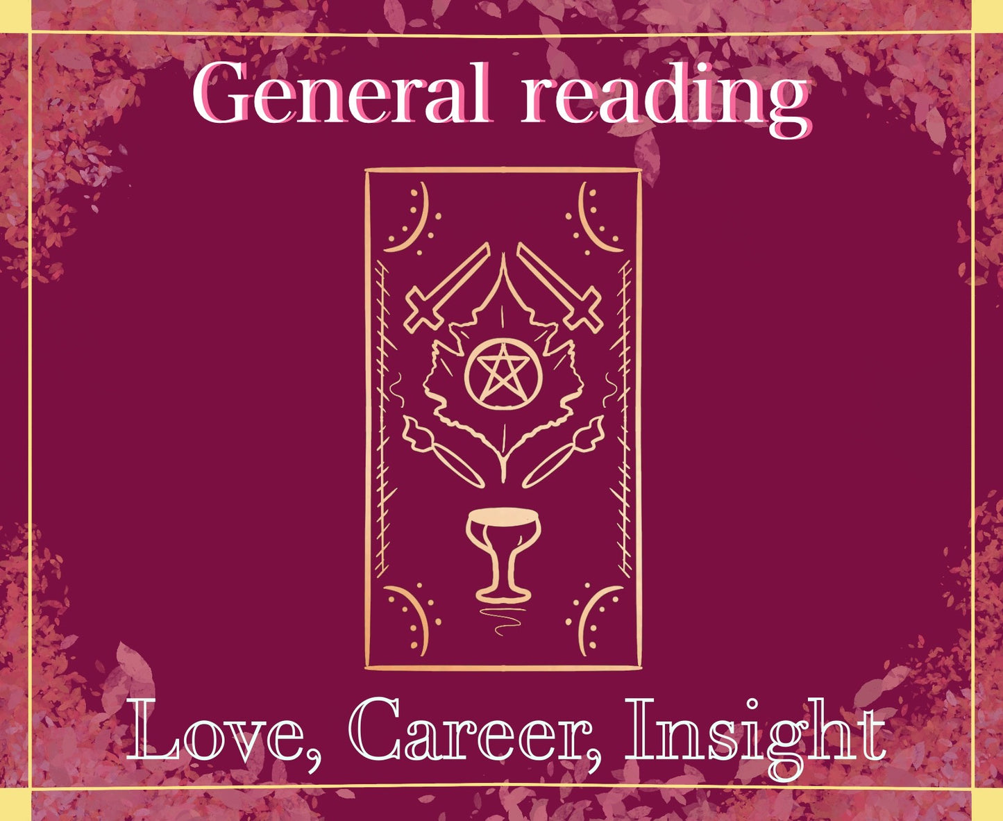 General Readings (Love, Career, general Insight)